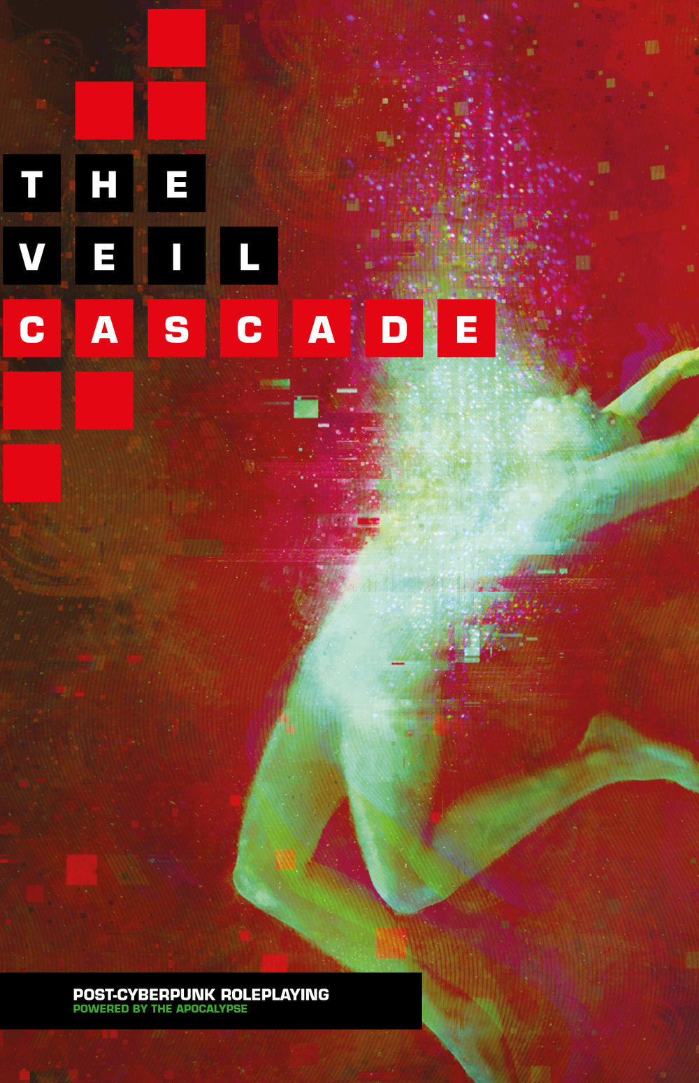 The Veil: Cascade Post-Cyberpunk Roleplaying (Softcover + PDF Book)